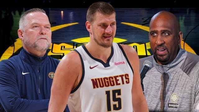 开云体育中国官方网站-起底掘金内乱：马龙约基奇将帅失和 韦少成导火索